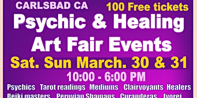 Primaire afbeelding van Carlsbad CA- Psychic & Holistic Healing Art Fair Events - March 30 & 31