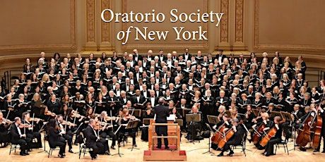Oratorio Society of New York '19-20 Season Ticket Subscription Dec/Mar/May primary image