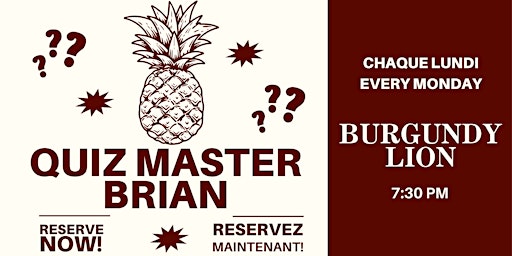 Image principale de Monday Trivia at Pub Burgundy Lion with Quiz Master Brian