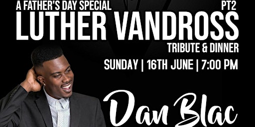 Luther Vandross Tribute & Dinner primary image