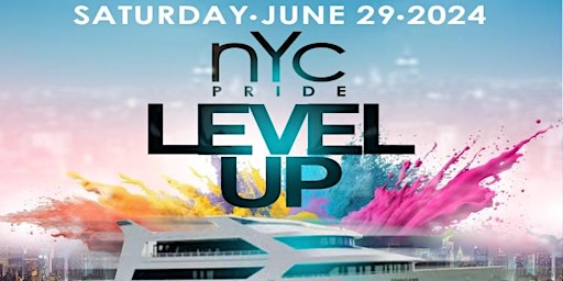 Imagem principal do evento NYC PRIDE LEVEL UP ALL WHITE MIDNIGHT CRUISE