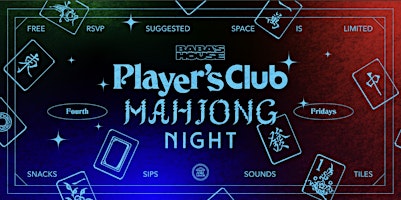 Image principale de Baba's House Presents: Player's Club Mahjong Night