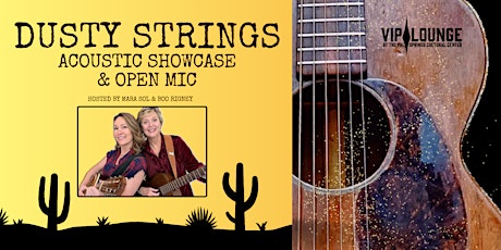 DUSTY STRINGS: Acoustic Showcase & Open Mic