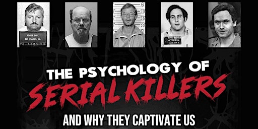 The Psychology of Serial Killers primary image