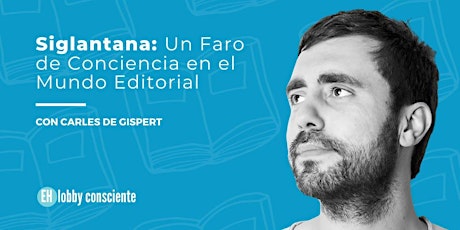 Siglantana: Un Faro de Conciencia en el Mundo Editorial primary image