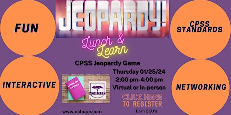Imagem principal de NC HOPE Lunch & Learn-The CPSS Jeopardy Game of Standards & Code of Ethics