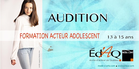 Audition Acteur Adolescent 2020-sur rendez-vous