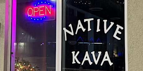 Artist Pop-Up | Native Kava | Every Saturday Night