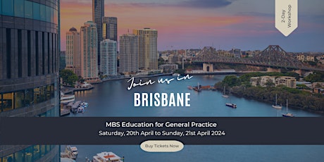 The New GP MBS Education Workshop 2 Day Event - BRISBANE