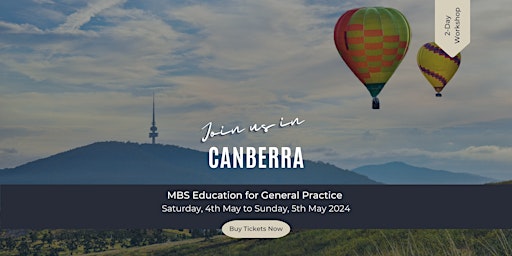 Primaire afbeelding van The New GP MBS Education Workshop 2 Day Event - CANBERRA