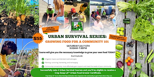 Imagem principal do evento Urban Survival: Growing Food For A Community 101