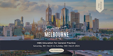 Imagen principal de The New GP MBS Education Workshop 2 Day Event - MELBOURNE