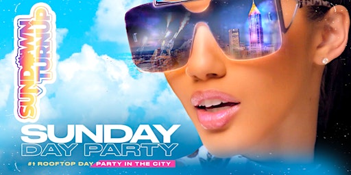 SUNDAY ROOFTOP DAY PARTY @ VISION