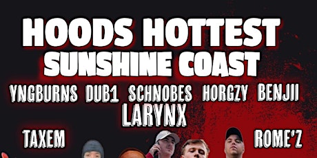 Hoods Hottest Sunshine Coast