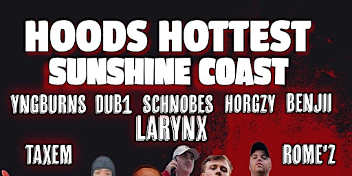 Imagem principal do evento Hoods Hottest Sunshine Coast