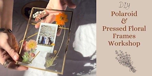 Imagem principal do evento DIY Polaroid Pressed Flower Frame Workshop