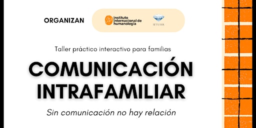 Imagen principal de COMUNICACIÓN INTRAFAMILIAR - Taller práctico para familias - 2ª edición