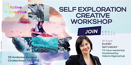 Creative Self Exploration Workshops