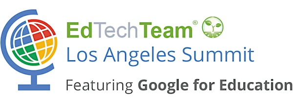 (Transferred) Pre-Summit Workshops (EdTechTeam Los Angeles Summit featuring Google for Education)