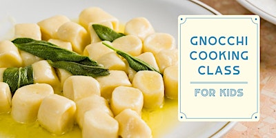 Gnocchi Making for Kids primary image