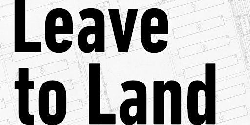 Leave to Land Exhibition Opening  primärbild