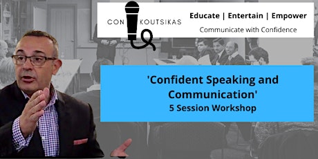 Confident Speaking and Communication - 5 Session Program.  June, July  2024