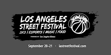 L.A. Street Festival 2019