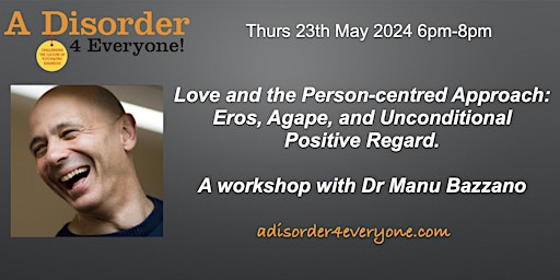 Dr Manu Bazzano on Love and the Person-centred Approach primary image