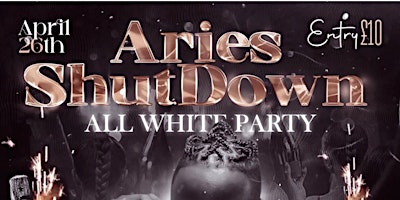 Image principale de Aries Shutdown ( All White Party )