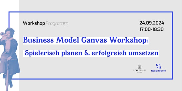 Business Model Canvas Workshop: Spielerisch planen und erfolgreich umsetzen