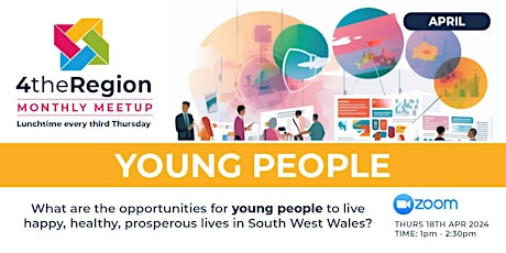 4theRegion Monthly Meetup - Young People!