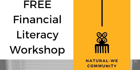 Natural-WE Community Teen Financial Literacy Workshop  primary image