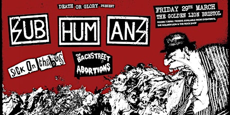 Subhumans / Sick On The Bus / The Backstreet Abortions at The Golden Lion