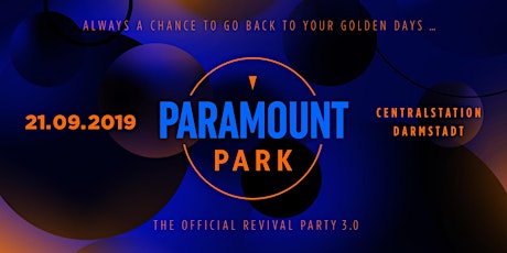 Hauptbild für Paramount Park - The Official Revival Party 3.0