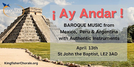 ¡ AY ANDAR ! An Extravaganza of Baroque Music from Latin America primary image