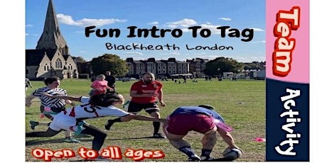 FREE "Fun Intro to Tag Rugby" Blackheath London Limited Spaces