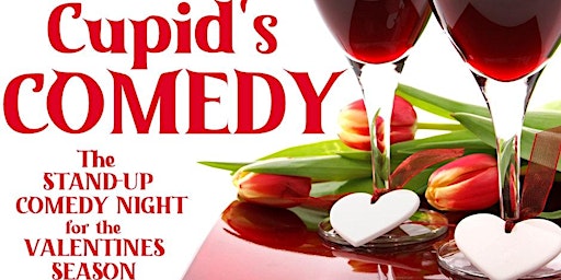 Imagem principal de CUPID's COMEDY - The STAND-UP COMEDY NIGHT for the Valentines Season