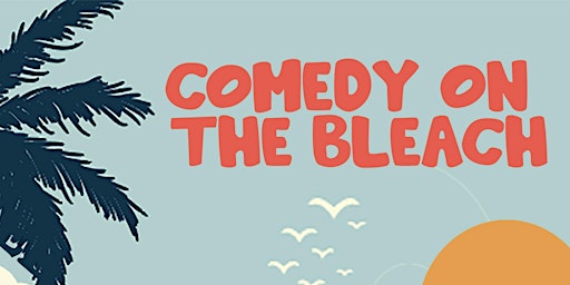 Primaire afbeelding van Comedy On The Bleach