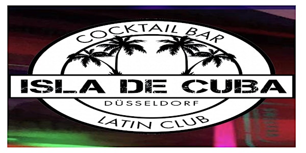 JUEVES DE CHICAS // LADIESNIGHT in ISLA DE CUBA LATINO CLUB DÜSSELDORF