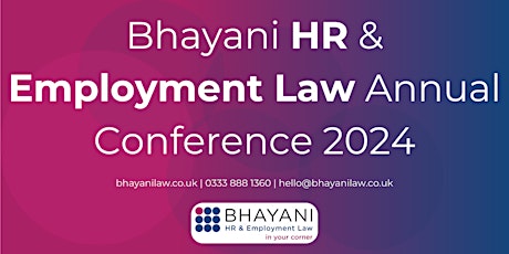 Bhayani HR & Employment Law Annual Conference 2024 primary image