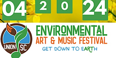 Primaire afbeelding van 2024 Environmental Art and Music Festival (Union, SC)