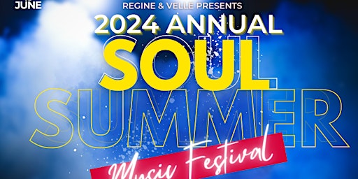 Imagem principal do evento 2024 Soul Summer Music Festival