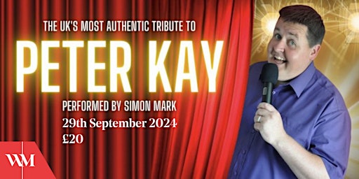 Imagem principal do evento Peter Kay Tribute at Warrington Market