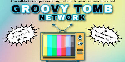 Imagem principal de Groovy Tomb Network : A burlesque/drag tribute to your cartoon favorites