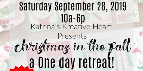 2nd Annual Christmas in the Fall - A Full One Day Retreat primary image