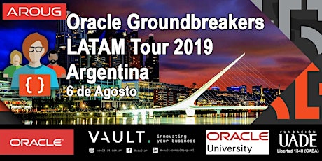 Oracle Groundbreakers LATAM Tour 2019 en Argentina