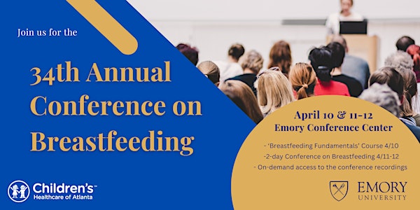 34th Annual Conference on Breastfeeding ON-DEMAND RECORDINGS