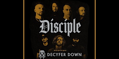 Imagem principal do evento Disciple with Decyfer Down