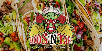 Immagine principale di Tacos 'N Taps Festival - Atlanta 