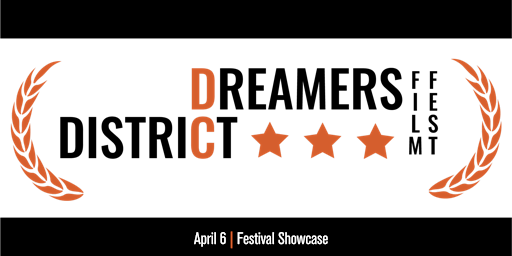 District Dreamers Film Festival: Festival Showcase primary image